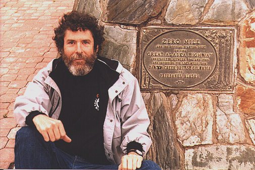 Bill at Alaska Highway Mile Zero monument